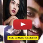 Trisha kar Madhu Video