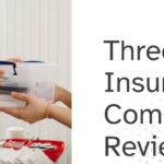 Three Insurance Company Reviews